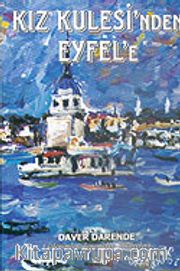 Kız Kulesi'nden Eyfel'e