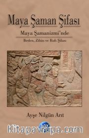 Maya Şaman Şifası
