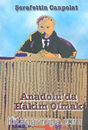 Anadolu'da Hakim Olmak