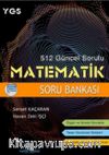 YGS Matematik 512 Güncel Soru Bankası