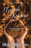 Toprak Kokusu