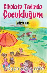 Çikolata Tadında Çocukluğum