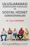 Uluslarlarası Öğrencilerin Sorunları ve Sosyal Hizmet Gereksinimleri