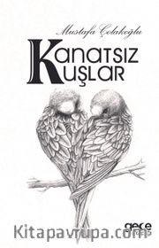 Kanatsız Kuşlar