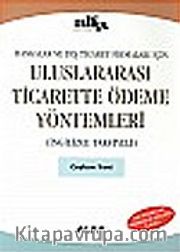 Uluslararası Ticarette Ödeme Yöntemleri <br /> (İngilizce Takviyeli)<br />ampBankalar ve Dış Ticaret Firmaları İçin