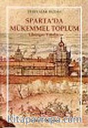 Sparta'da Mükemmel Toplum: Likurgos Yasaları