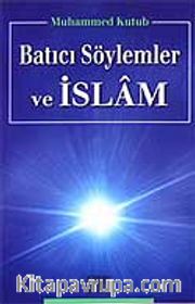 Batıcı Söylemler ve İslam