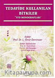 Tedavide Kullanılan Bitkiler ''FFD Monografları''