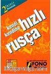 Kendi Kendine Hızlı Rusça 2. Basamak