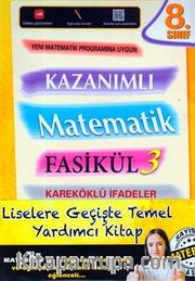 8. Sınıf Kazanımlı Matematik Fasikül 3 - Kareköklü İfadeler