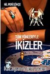 Tüm Yönleriyle İkizler