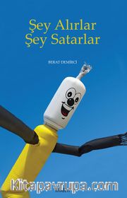 Şey Alırlar Şey Satarlar