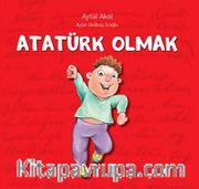 Atatürk Olmak