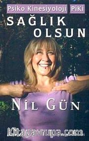 Psiko Kinesiyoloji PiKi Sağlık Olsun