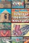 Tunceli (Dersim) Kültürü