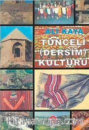 Tunceli (Dersim) Kültürü