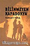 Bilinmeyen Kapadokya