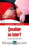 Çocuklar Ne İster?