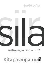 Anlatsam Geçer Mi?