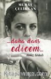 Daha Dans Edicem... & Deniz Türkali