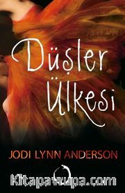 Düşler Ülkesi (Ciltli)