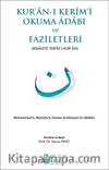 Kur'an-ı Kerimi Okuma Adabı ve Faziletleri