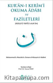 Kur'an-ı Kerimi Okuma Adabı ve Faziletleri