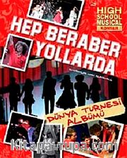 Hep Beraber Yollarda Dünya Turnesi Albümü / High School Musical
