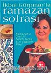 İkbal Gülpınar'la Ramazan Sofrası & Ramazan'a Özel 30 Farklı Menü 100 Sağlıklı Tarif (özel fiyat)