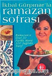 İkbal Gülpınar'la Ramazan Sofrası <br /> Ramazan'a Özel 30 Farklı Menü 100 Sağlıklı Tarif (özel fiyat)