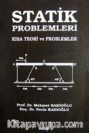 Statik Problemleri <br /> Kısa Teori ve Problemler