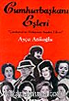 Cumhurbaşkanı Eşleri (Ciltsiz) & 