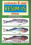 İlköğretim 8. Sınıf Resim-İş Kitabı