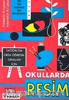 Okullarda Resim İlköğretim Orta Öğretim Okulları İçin