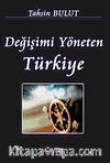 Değişimi Yöneten Türkiye