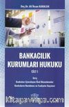 Bankacılık Kurumları Hukuku 1