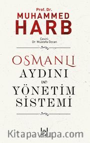 Osmanlı Aydını ve Yönetim Sistemi