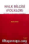 Halk Bilgisi (Folklor) & Derleme ve İnceleme Yöntemleri