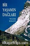 Bir Yaşamın Dağları