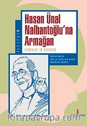 Hasan Ünal Nalbantoğlu'na Armağan <br /> Symbolae In Honorem