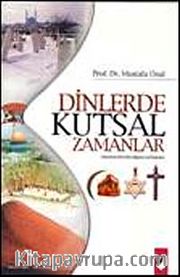 Dinlerde Kutsal Zamanlar