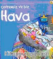 Çevremiz ve Biz Hava