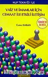 NLP Tekniği ile Vaiz ve İmamlar İçin Cemaat ile Etkili İletişim