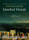 Eski Zamanlarda İstanbul Hayatı