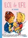 Ece ile Efe ve Bebek