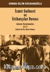 İzmir Suikasti ve  İttihatçılar Davası (Cilt 2) & Ankara Yargılamaları Ankara’da Beş İdam Sehpası