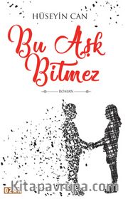 Bu Aşk Bitmez