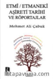 Etmi - Etmanaki Aşireti Tarihi