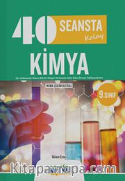 9. Sınıf 40 Seansta Kolay Kimya Konu Anlatımlı Soru Bankası 