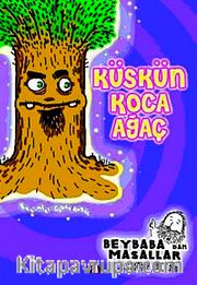 Küskün Koca Ağaç